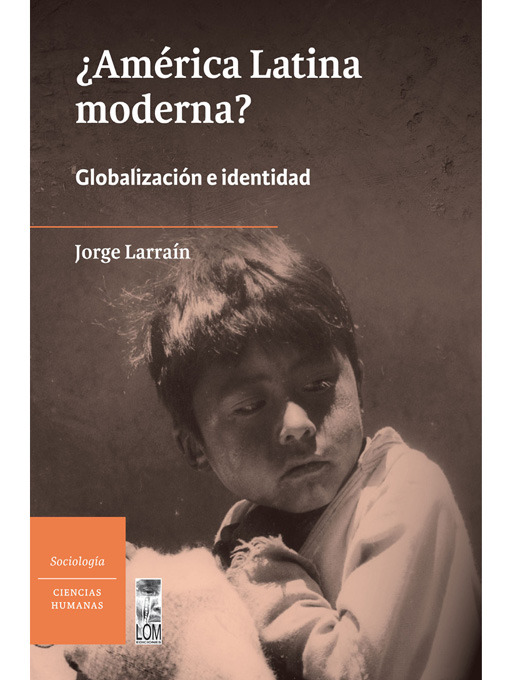 Title details for América Latina moderna? by Jorge Larraín - Available